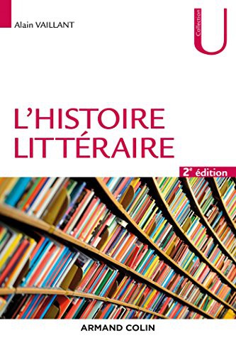 Cover for L'histoire littéraire - 2e éd.