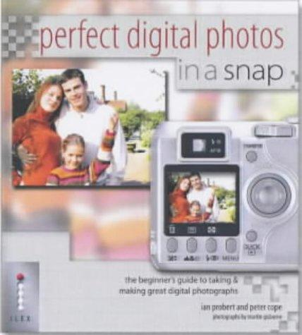 Cover for Perfect Digital Photos in a Snap!
