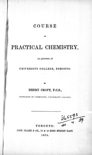 Cover for Course of practical chemistry, as adopted at University College, Toronto