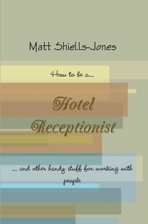 Cover for How to be a Hotel Receptionist...