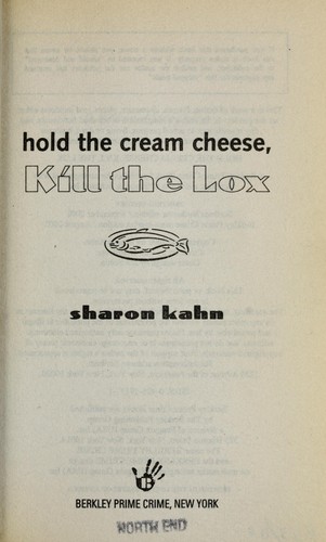 Cover for Hold the cream cheese, kill the lox