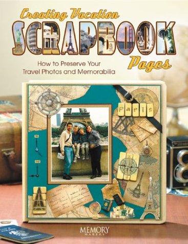 Cover for Creating Vacation Scrapbook Pages