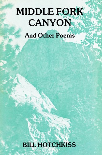Cover for Middle Fork Canyon and Other Poems