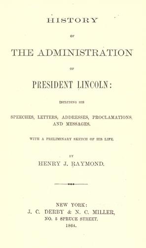 Cover for History of the administration of President Lincoln