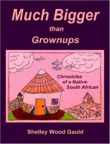 Cover for Much Bigger than Grownups