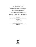 Cover for A Guide to Manuscripts and Documents in the British Isles Relating to Africa