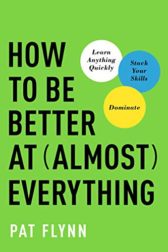 Cover for How to Be Better at Almost Everything
