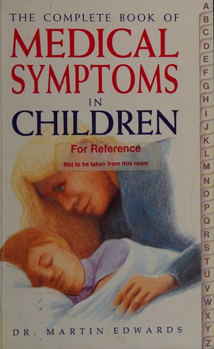 Cover for The Complete Book of Medical Symptoms in Children (Complete)