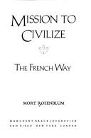 Cover for Mission to civilize
