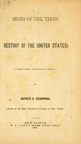 Cover for Signs of the times: destiny of the United States