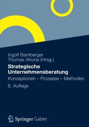 Cover for Strategische Unternehmensberatung: Konzeptionen - Prozesse - Methoden (German Edition)