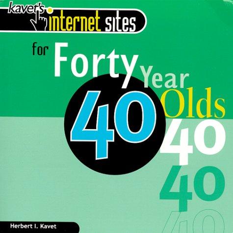 Cover for Kavet's Internet sites for forty year olds