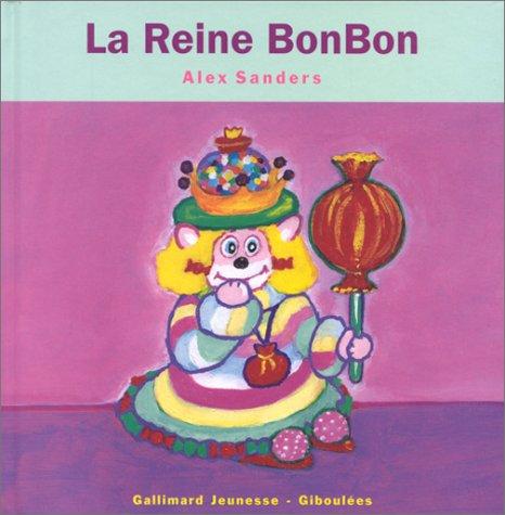 Cover for La reine bonbon