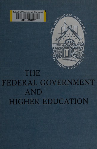 Cover for The Federal Government and higher education.