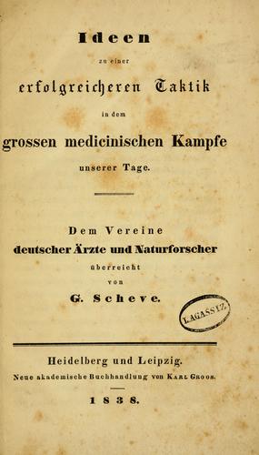 Cover for Ideen zu einer erfolgreicheren Taktik in dem grossen medicinischen Kampfe unserer Tage
