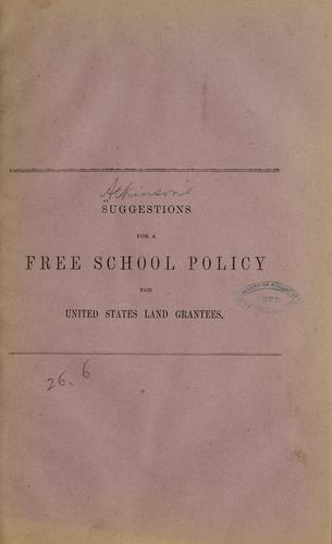 Cover for Suggestions for a free school policy for United States land grantees