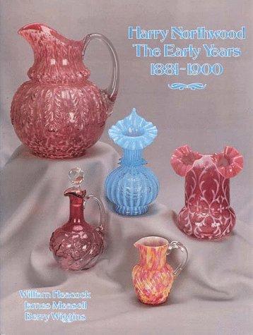 Cover for Harry Northwood--the early years, 1881-1900