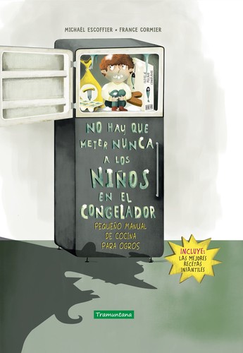 Cover for No hay que meter nunca a los niños en el congelador