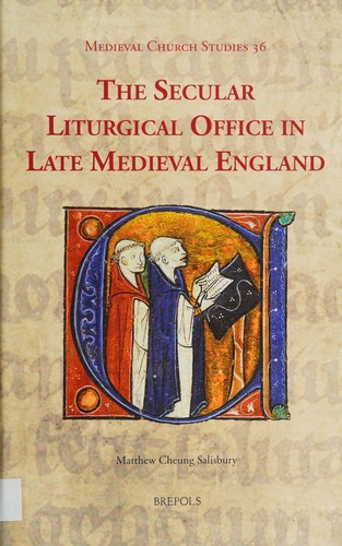 Cover for The secular liturgical office in late medieval England