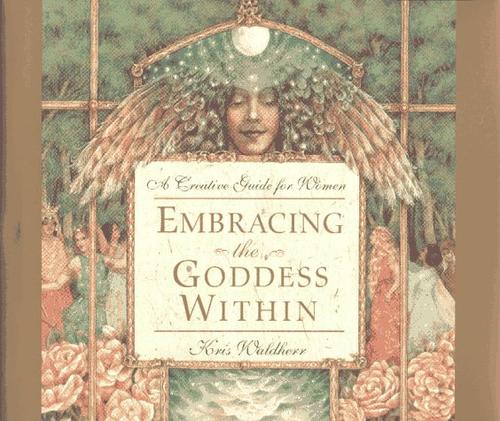 Cover for Embracing the goddess within