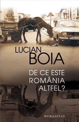 Cover for De ce este România altfel?