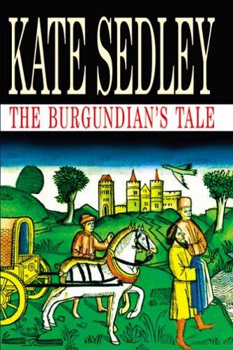 Cover for The Burgundian's Tale (Roger the Chapman Mysteries) (Roger the Chapman)