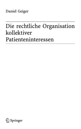Cover for Die rechtliche Organisation kollektiver Patienteninteressen (Vero ffentlichungen des Instituts fu r Deutsches, Europa isches und Internationales ... Heidelberg und Mannheim) (German Edition)