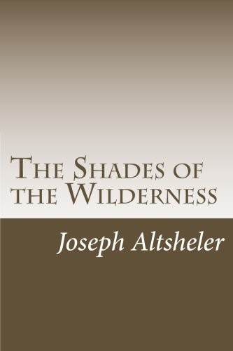 Cover for The Shades of the Wilderness