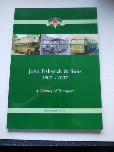 Cover for John Fishwick & Sons 1907-2007