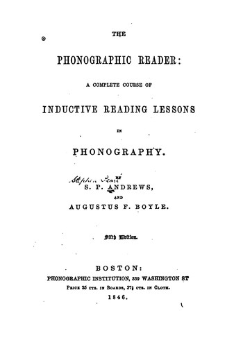 Cover for The Phonographic Reader: A Complete Course of Inductive Reading Lessons in Phonography