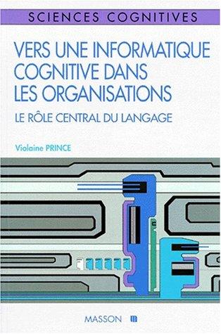 Cover for Vers une informatique cognitive dans les organisations