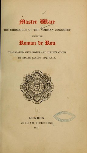 Cover for Master Wace, his chronicle of the Norman conquest from the Roman de Rou