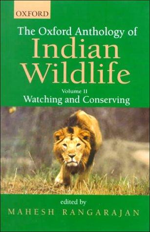 Cover for The Oxford Anthology of Indian Wildlife: Volume II