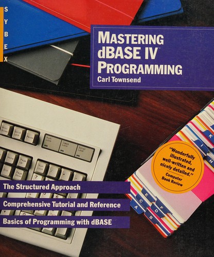 Cover for Mastering dBase IV programming