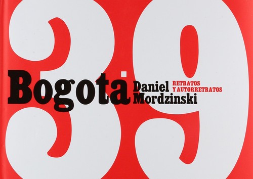 Cover for Bogotá 39 : retratos y autorretratos - Primera edición
