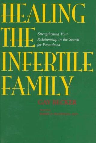 Cover for Healing the infertile family