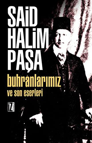 Cover for Buhranlarimiz ve Son Eserleri
