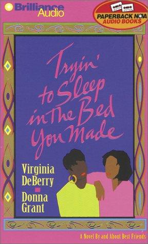 Cover for Tryin' To Sleep In the Bed You Made