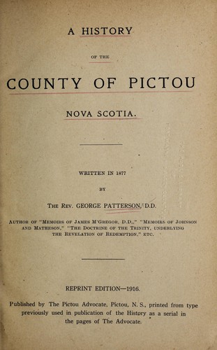 Cover for A history of the county of Pictou, Nova Scotia