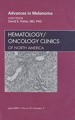 Cover for Melanoma An Issue Of Hematologyoncology Clinics