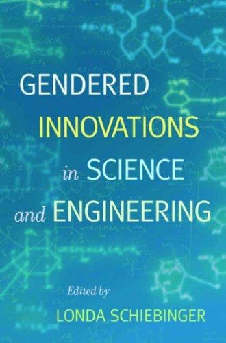 Cover for Gendered Innovations in Science and Engineering