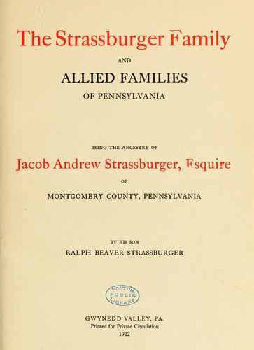 Cover for The Strassburger family and allied families of Pennsylvania
