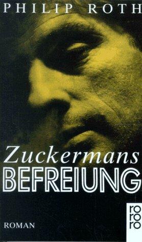 Cover for Zuckermans Befreiung. Roman.