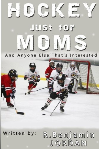 Cover for Hockey Just For Moms