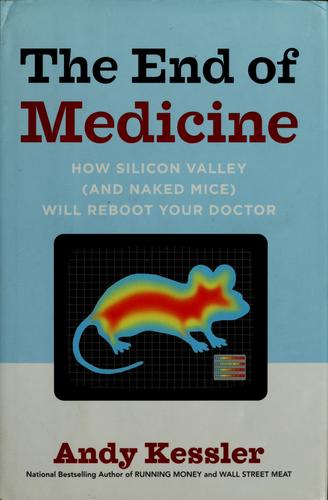 Cover for The end of medicine