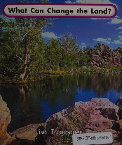 Cover for What can change the land?