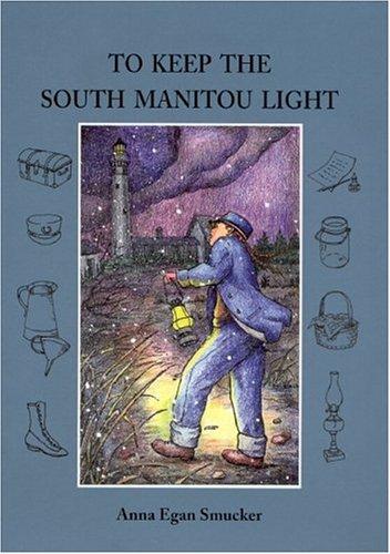 Cover for To keep the South Manitou light