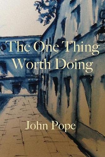 Cover for The One Thing Worth Doing