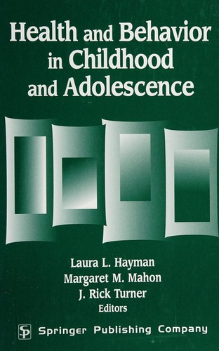 Cover for Health and behavior in childhood and adolescence
