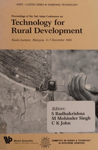 Cover for Proceedings of the Second Asia Conference on Technology for Rural Development, Kulala Lumpur, Malaysia 4-7 December 1985